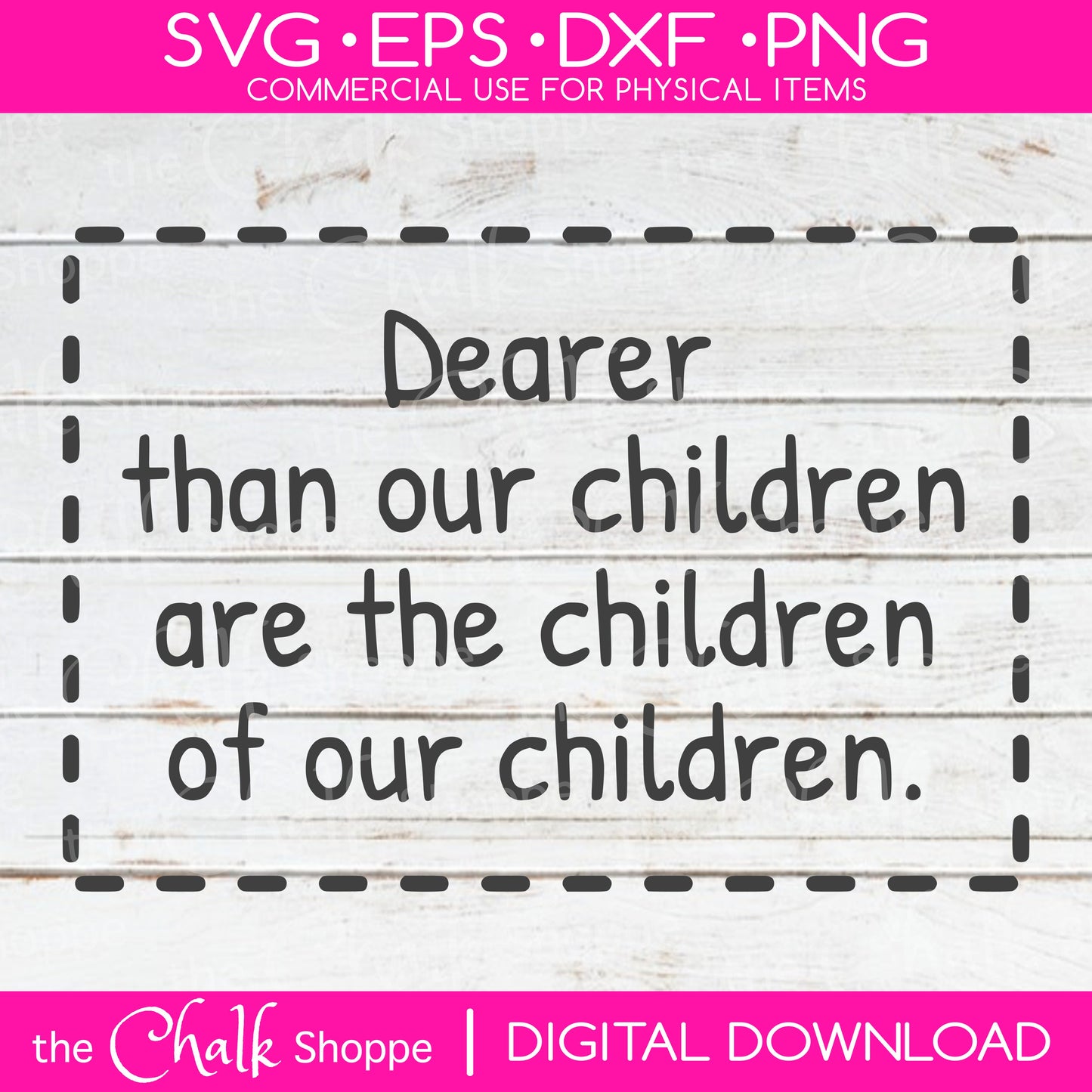 Dearer Than Our Children Digital File