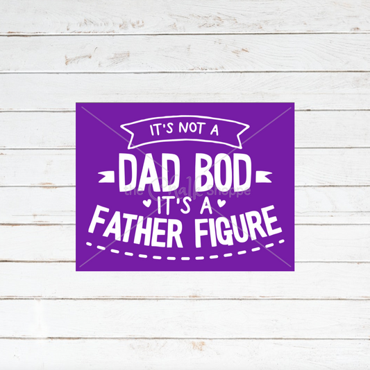Dad Bod / Father Figure