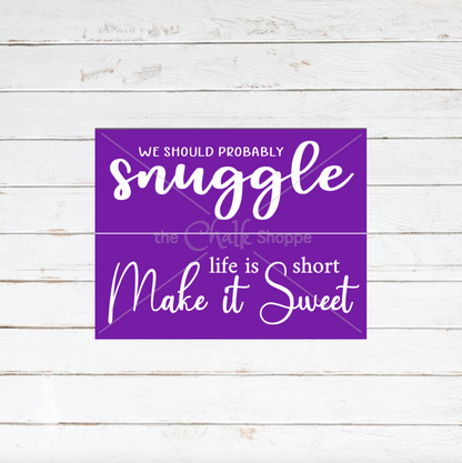 Snuggle / Make It Sweet