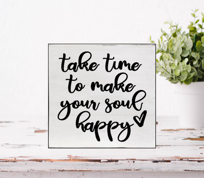 Make Your Soul happy